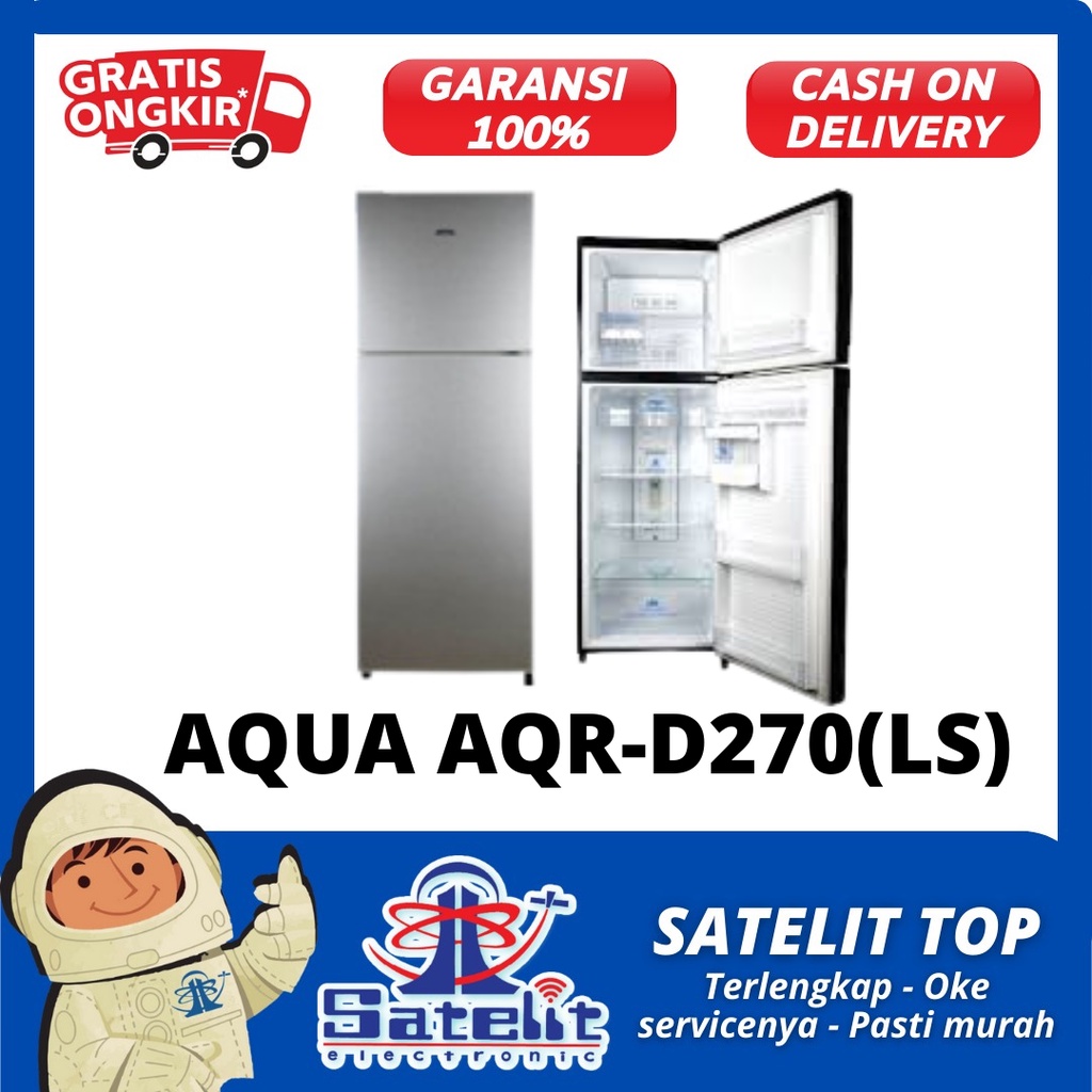 KULKAS / REFRIGERATOR / LEMARI ES AQUA AQR-D270(LS)