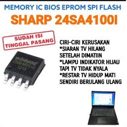 IC MEMORY SHARP LC-24SA4100I LC-24SA41001 IC EPROM FLASH SHARP LC 24SA4100I 24SA41001