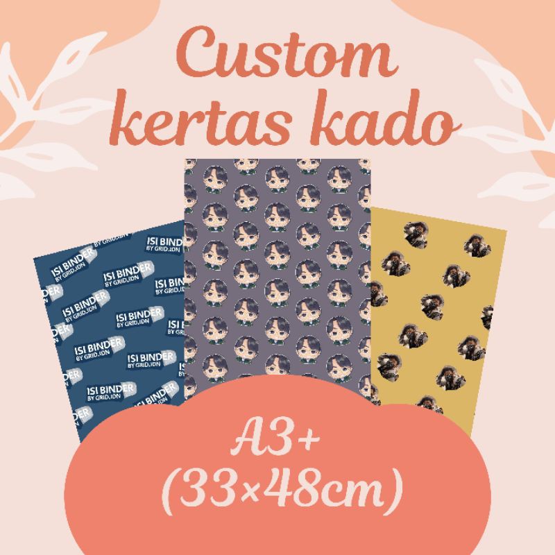 

[WRAPPING PAPER] KERTAS KADO CUSTOM 17K/3PCS