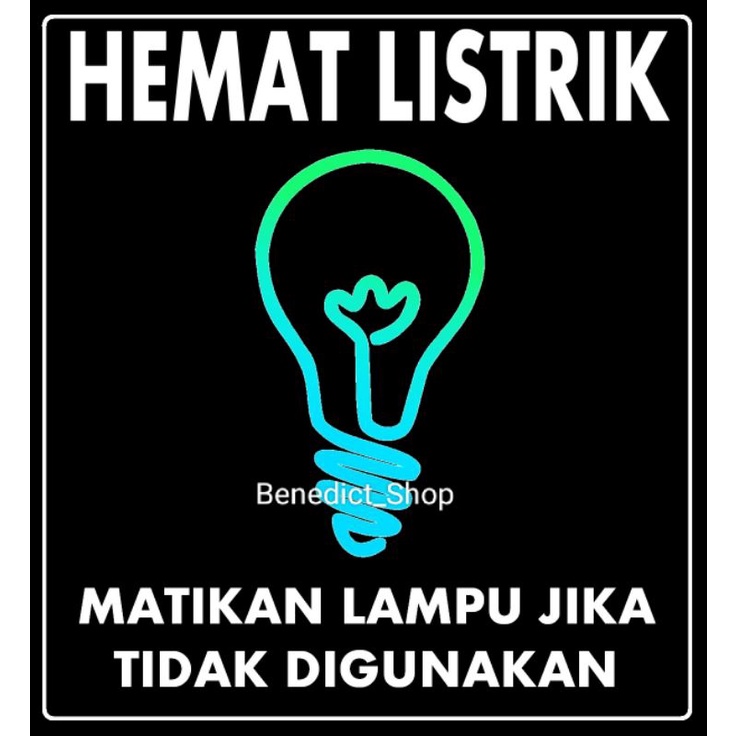 

Stiker Vinyl hemat listrik 15cm x 21cm