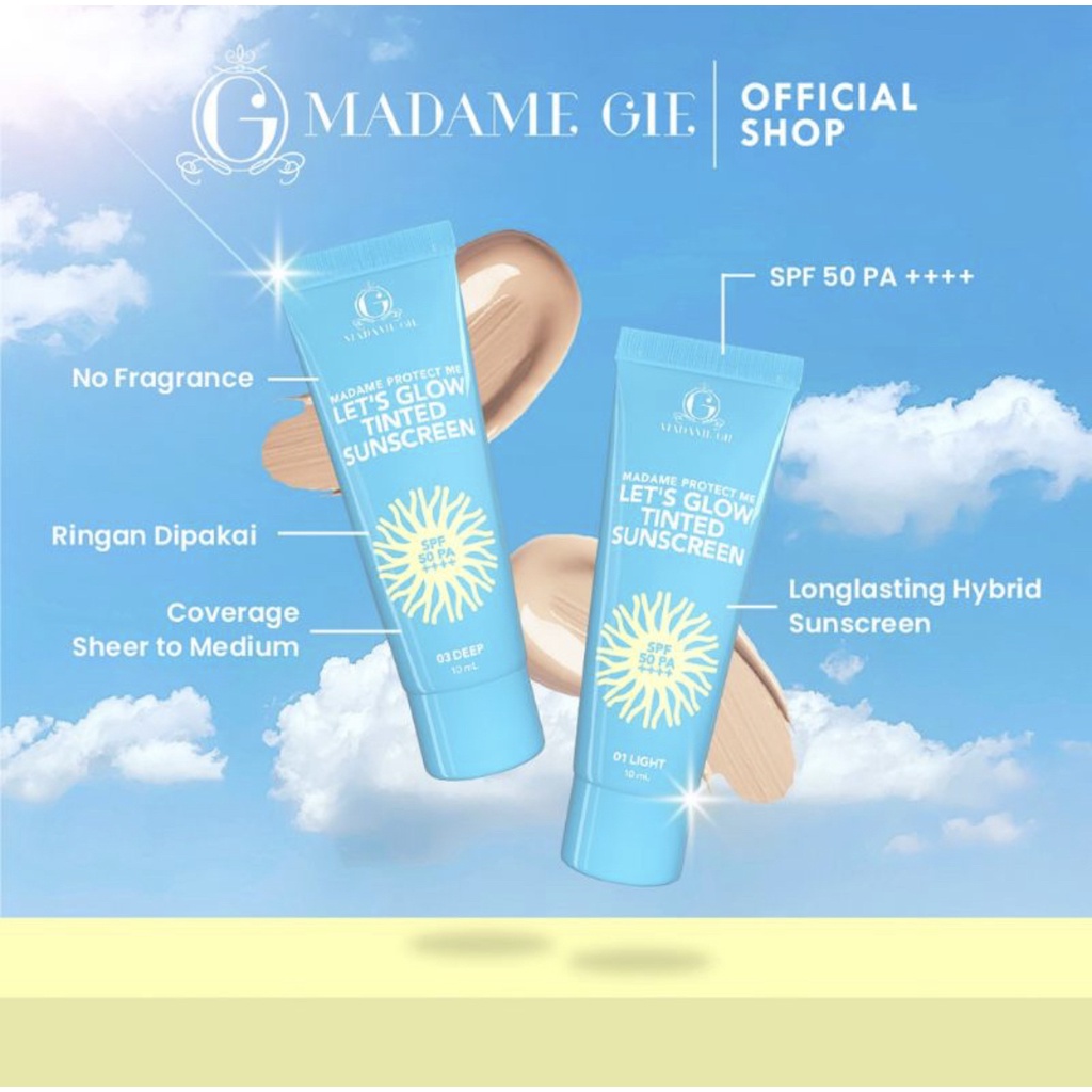 Madame Gie Madame Protect Me Let's Glow Tinted Sunscreen SPF 50 PA ++++ Sunblock 10ml