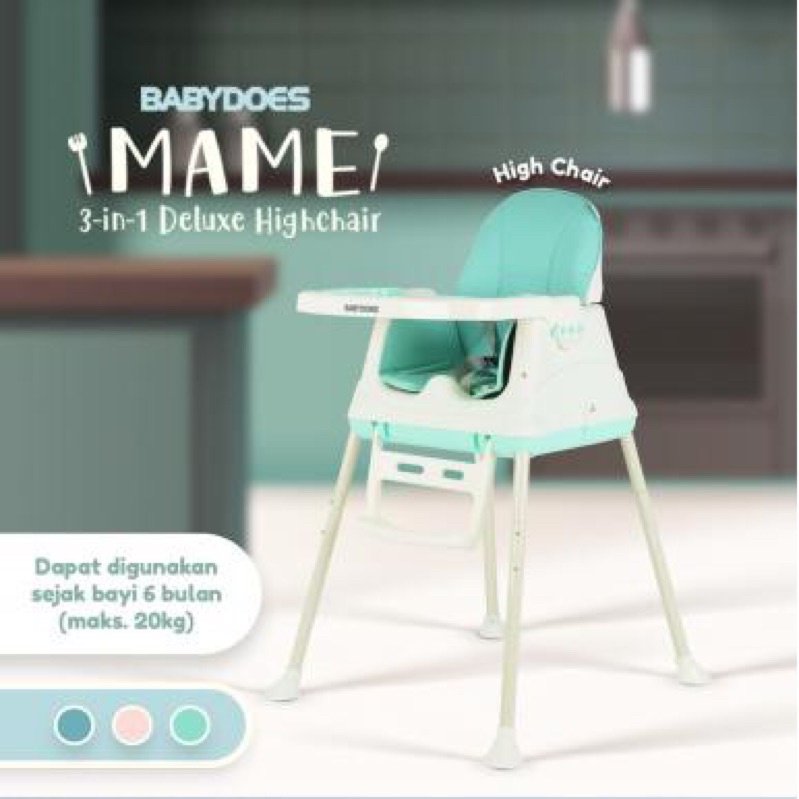 Baby Does CH-SN 01505 B Mame 3 in 1 Deluxe High Chair / Kursi Makan / High chair baby does / baby chair