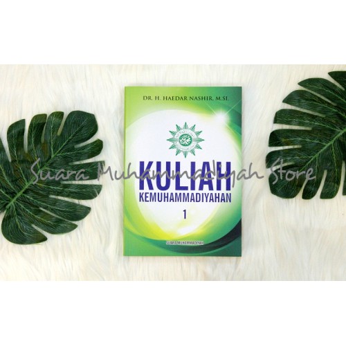 KULIAH KEMUHAMMADIYAHAN 1