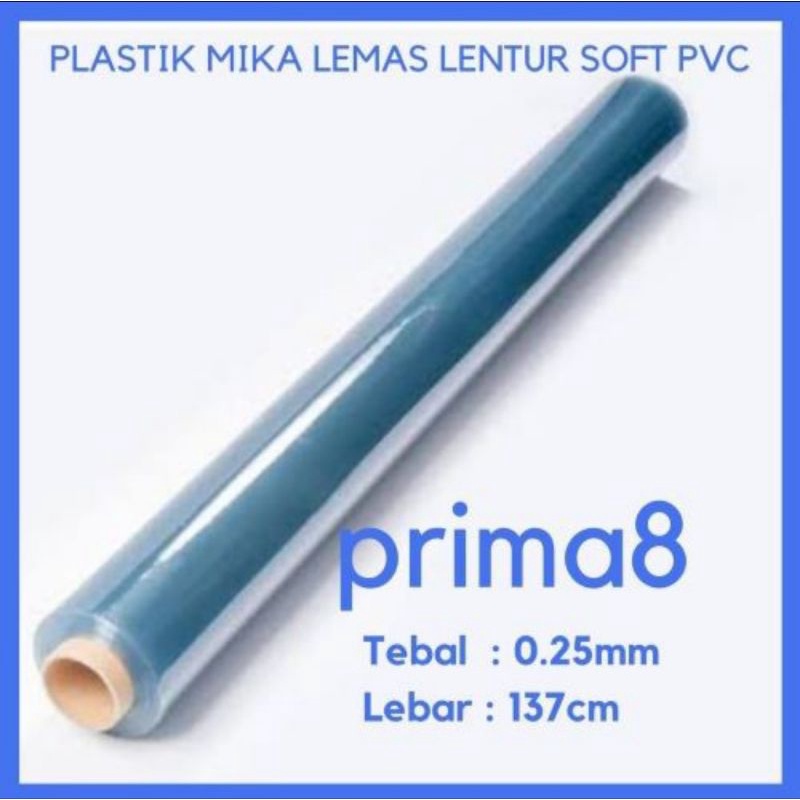 

Plastik Mika Lemas Lentur Soft PVC 025 Lebar 137cm, 1 Roll Utuh