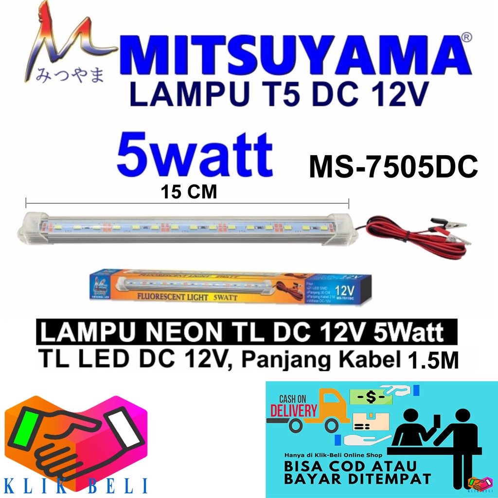 Lampu Neon TL Aki 5 Watt / DC 12V / Panjang 15 CM / 9 LED MS-7505DC Mitsuyama Bohlam SMD Putih