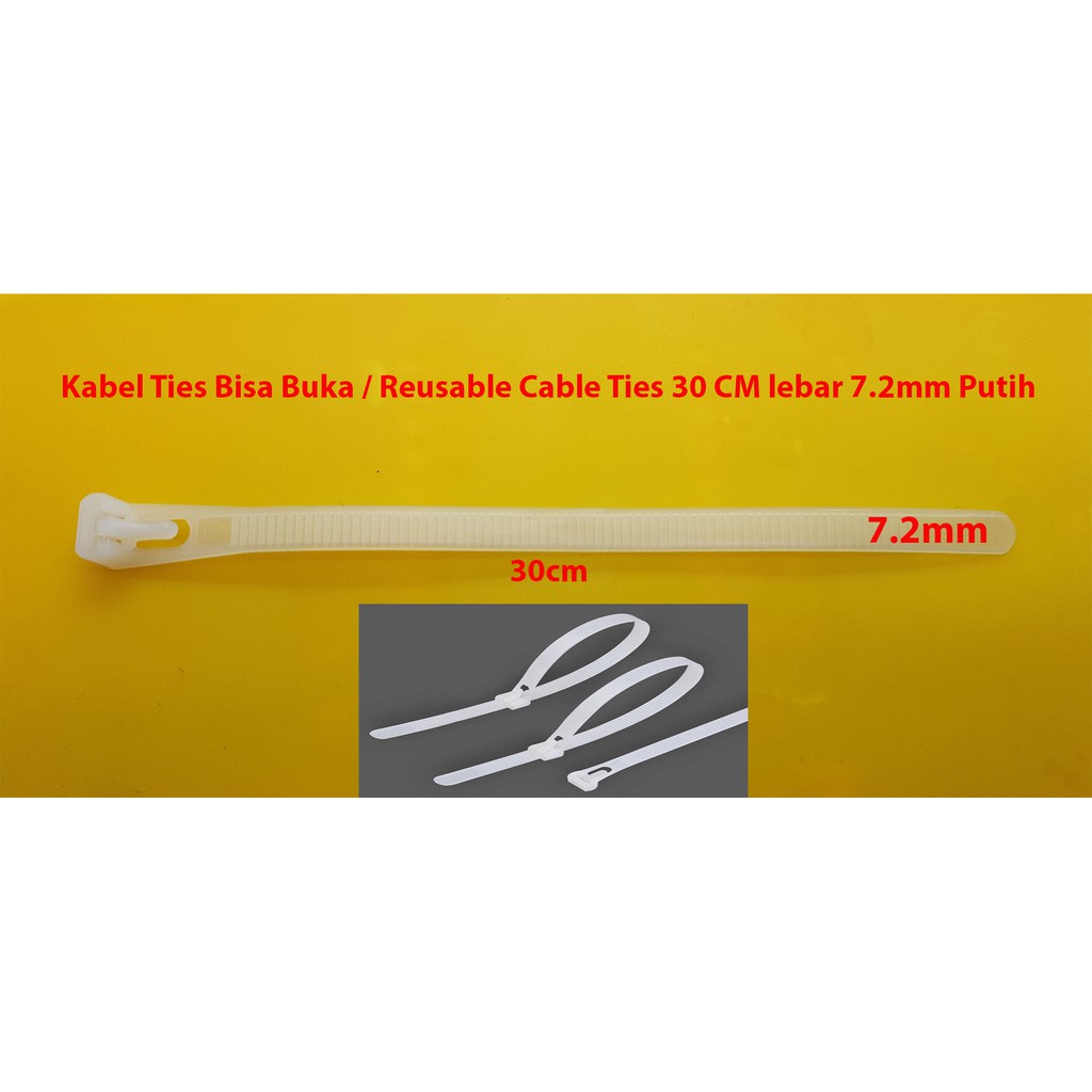 Kabel Ties Bisa Buka / Reusable Cable Ties 30 CM lebar 7.2mm Putih