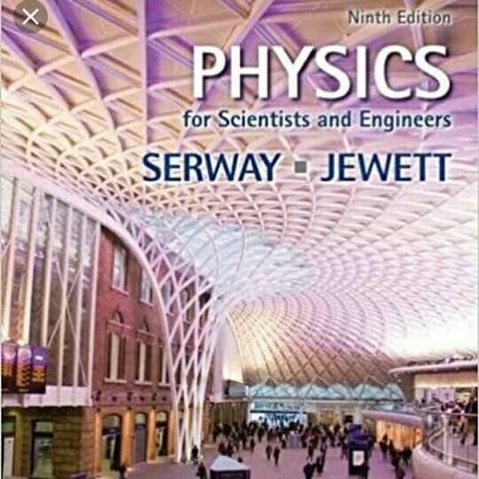 Buku -  buku physics 9th ninth edition serway jewett 9
