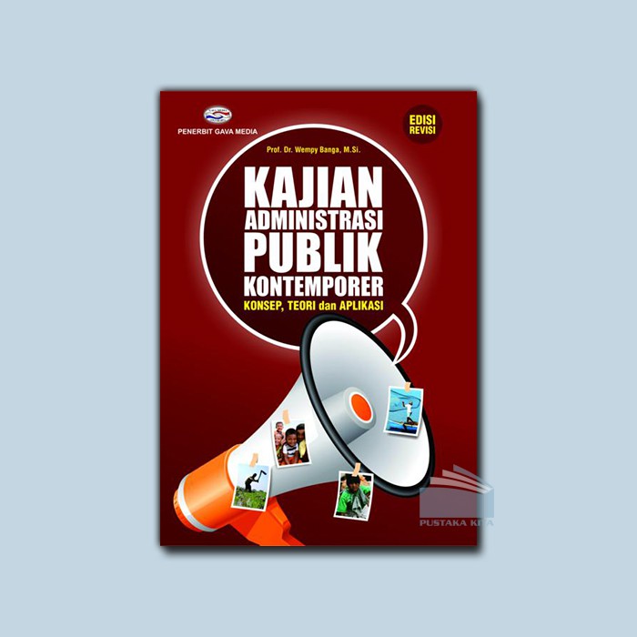 Jual Kajian Administrasi Publik Kontemporer Konsep, Teori Dan Aplikasi ...