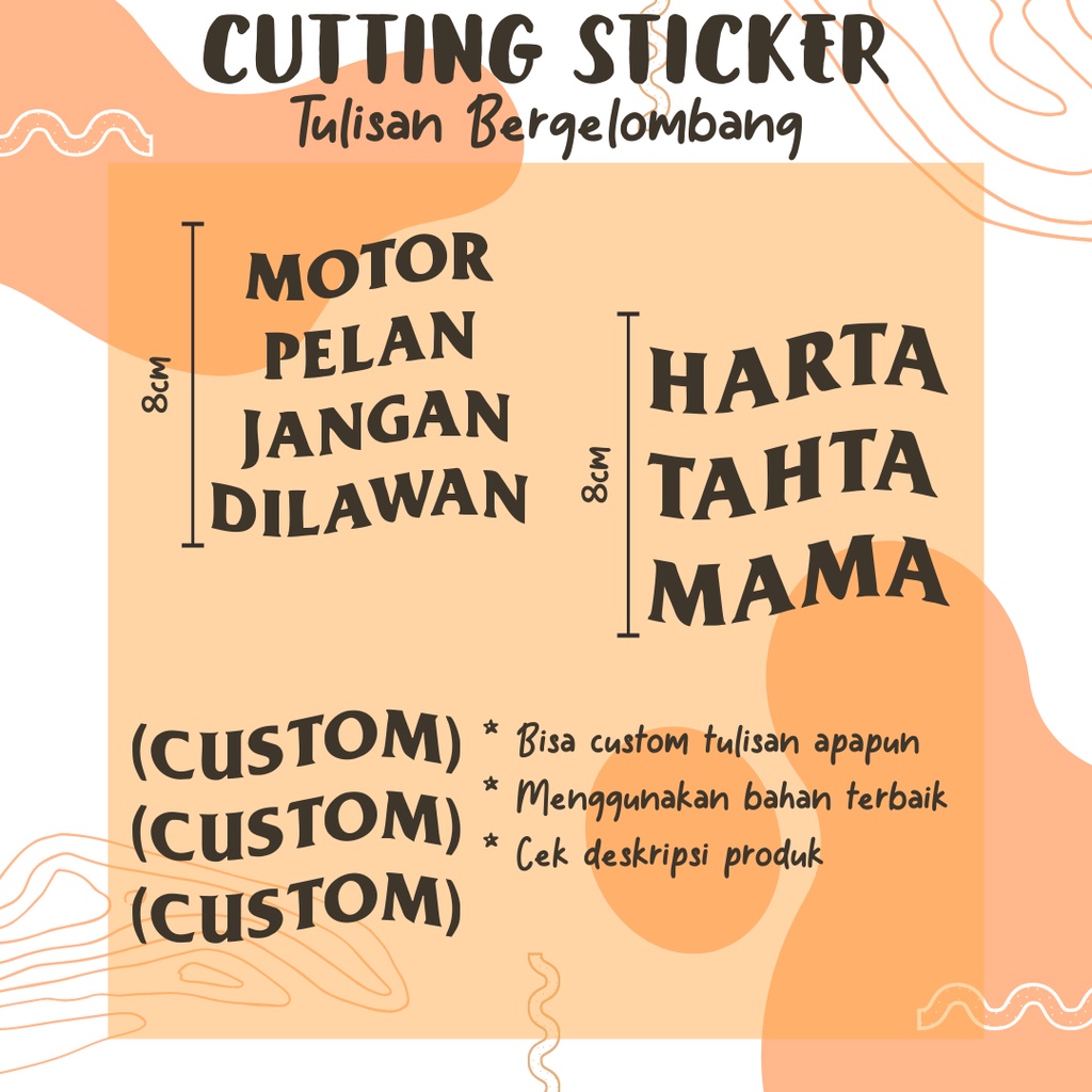 CUTTING STICKER TULISAN BERGELOMBANG CUSTOM / HARTA TAHTA / AMPUN BANG JAGO