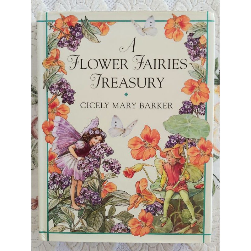 A Flower Fairies Treasury by Cicely Mary Barker