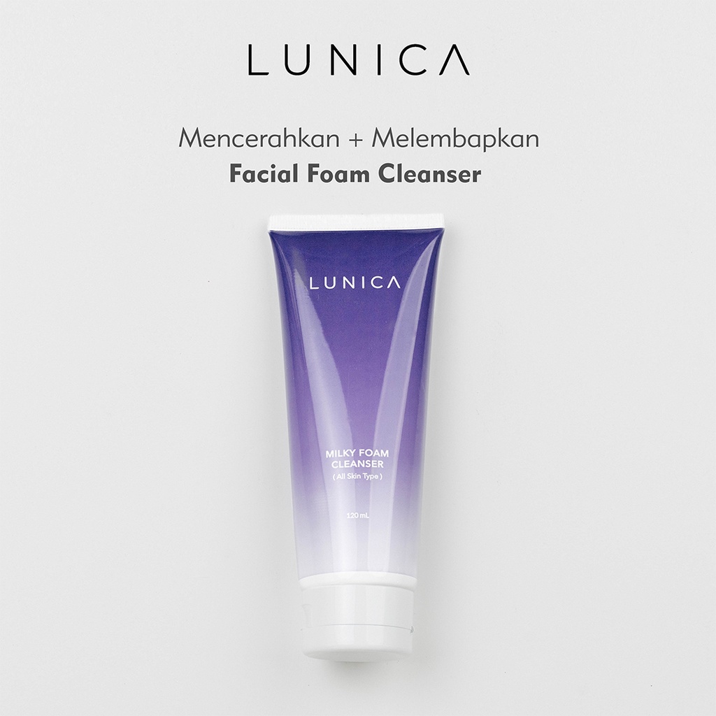 LUNICA Milky Foam Cleanser | Bright + Moist Facial Foam Sabun Wajah Facial Wash Sabun Muka Glowing Lembab Sensitif