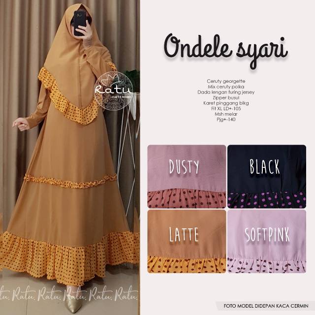 ONDELE BAJU SYARI GAMIS RATU ORI SOLO GAMIS IMPORT SYARI IMPORT GAMIS WANITA KEKINIAN SYARI CERUTY