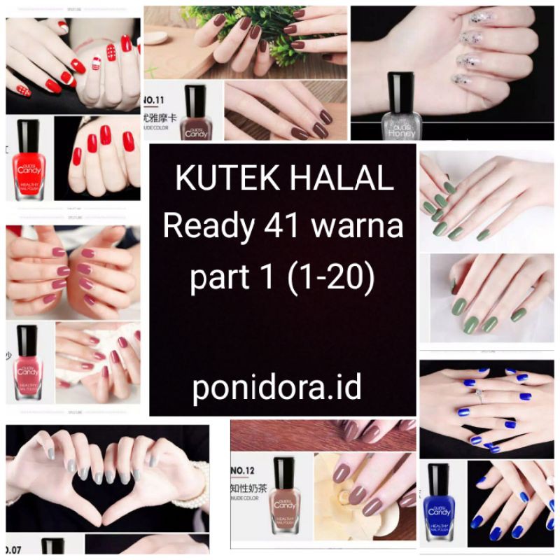 kutek halal bisa shalat kutek peel off kutek water base 41 warna (part 1, 1-20)