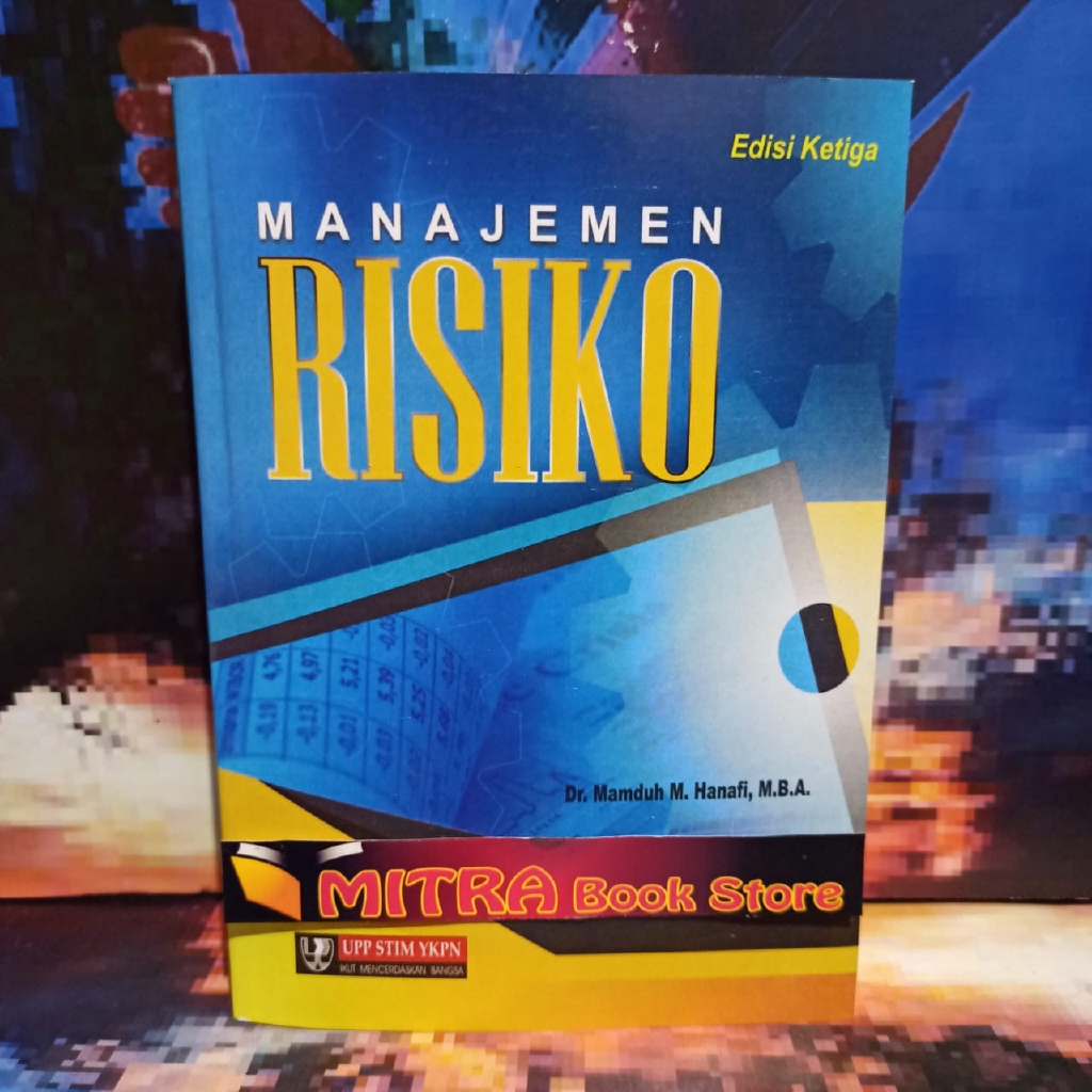 Manajemen risiko edisi ketiga mamduh hanafi