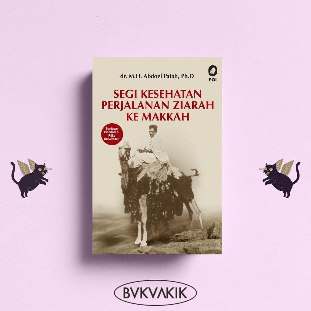 Segi Kesehatan Perjalanan Ziarah Ke Makkah - M.H. Abdoel Patah