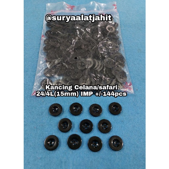 Kancing Celana 24/4L (1.5cm) imp =rp.10.500/+/-144pcs