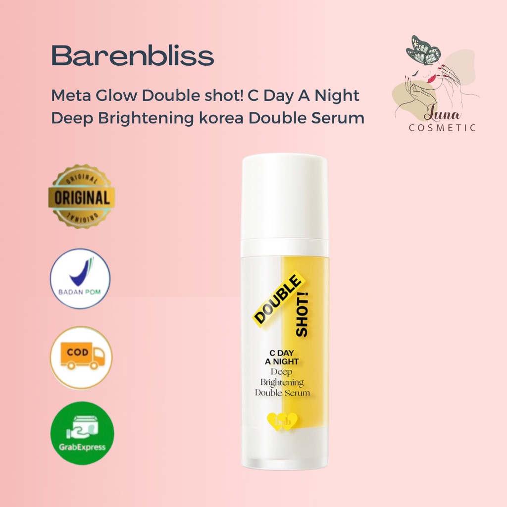 BNB barenbliss Meta Glow Double shot! C Day A Night Deep Brightening korea Double Serum