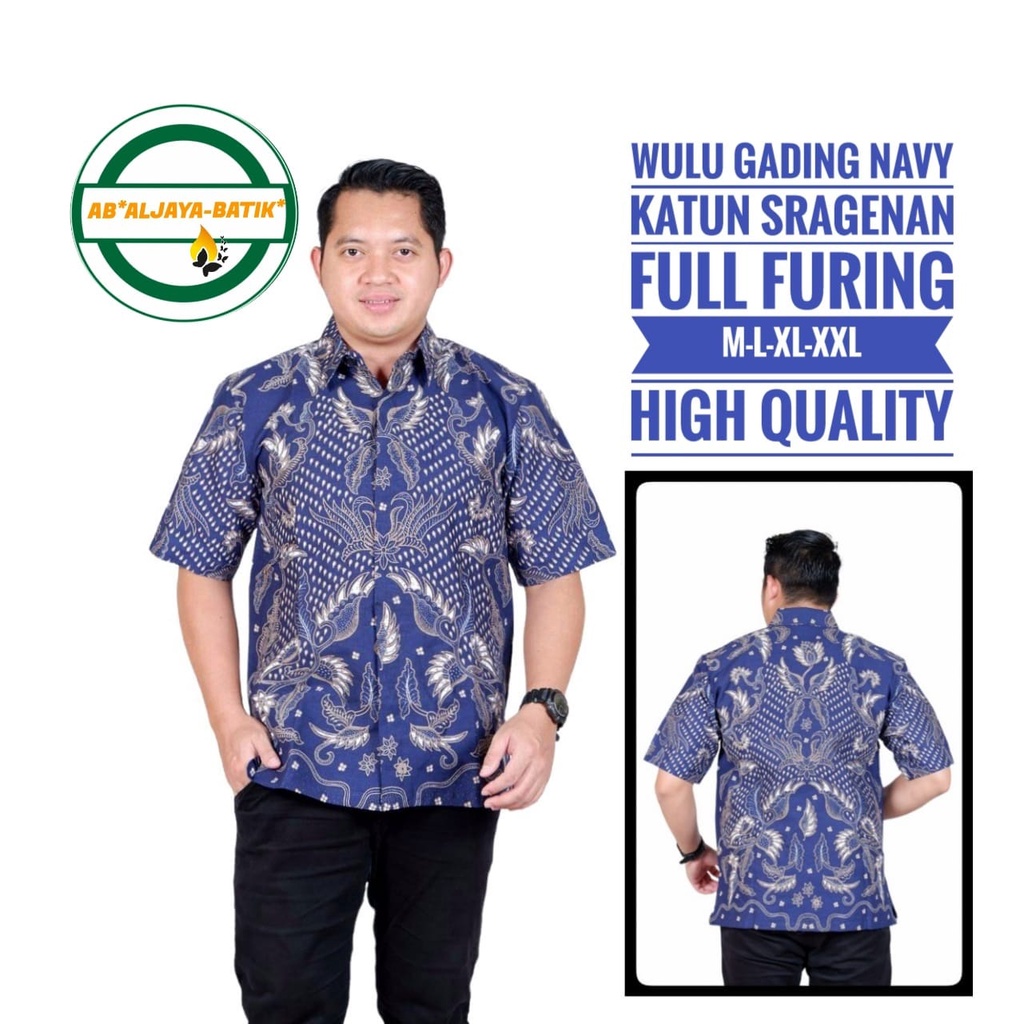 WULU GADING NAVY ALJAYA KEMEJA BATIK PRIA SOLO LENGAN PENDEK PANJANG LAPIS FURING PREMIUM KUNCORO ABRIT KUNCORO DIGDOYO KUPU KSATRIA KUPU RATU KUPU TAMPAN LAKSAMANA ELANG LINTANG KANOMAN MAHKOTA MAKA MOON MANUK IRENGAN MERAK  MERAK PUTIH MUSTIKA NAGA BIRU