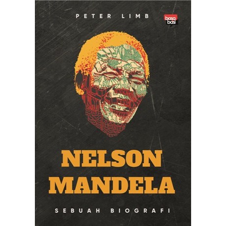 Nelson Mandela (Sebuah Biografi)