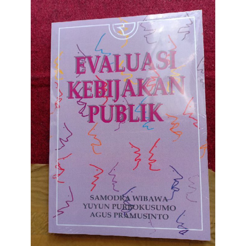 Evaluasi  Kebijakan Publik