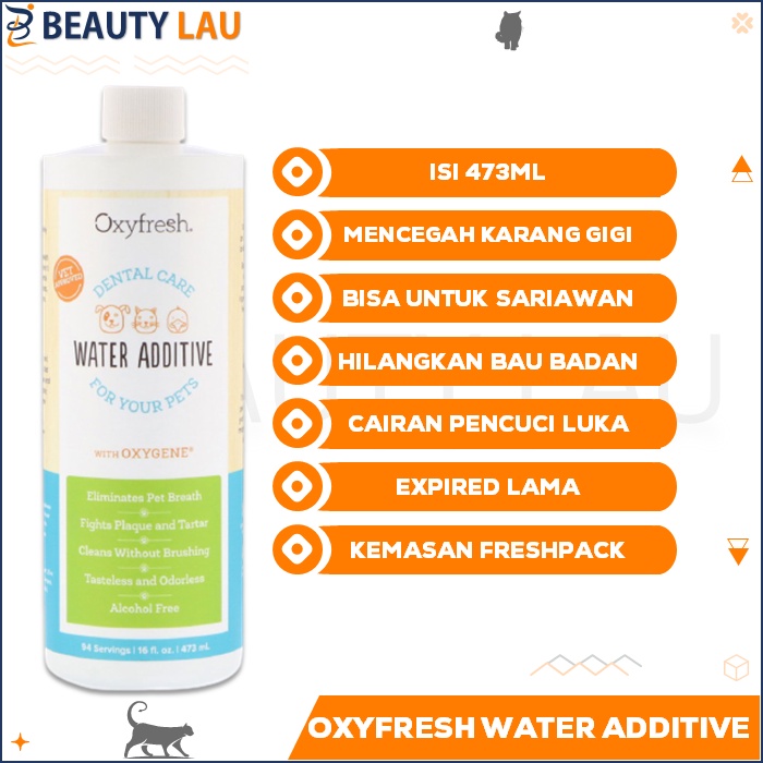 OXYFRESH WATER ADDITIVE 473ML OBAT PENGHILANG BAU MULUT KUCING ANJING PENCUCI LUKA KUCING ANJING