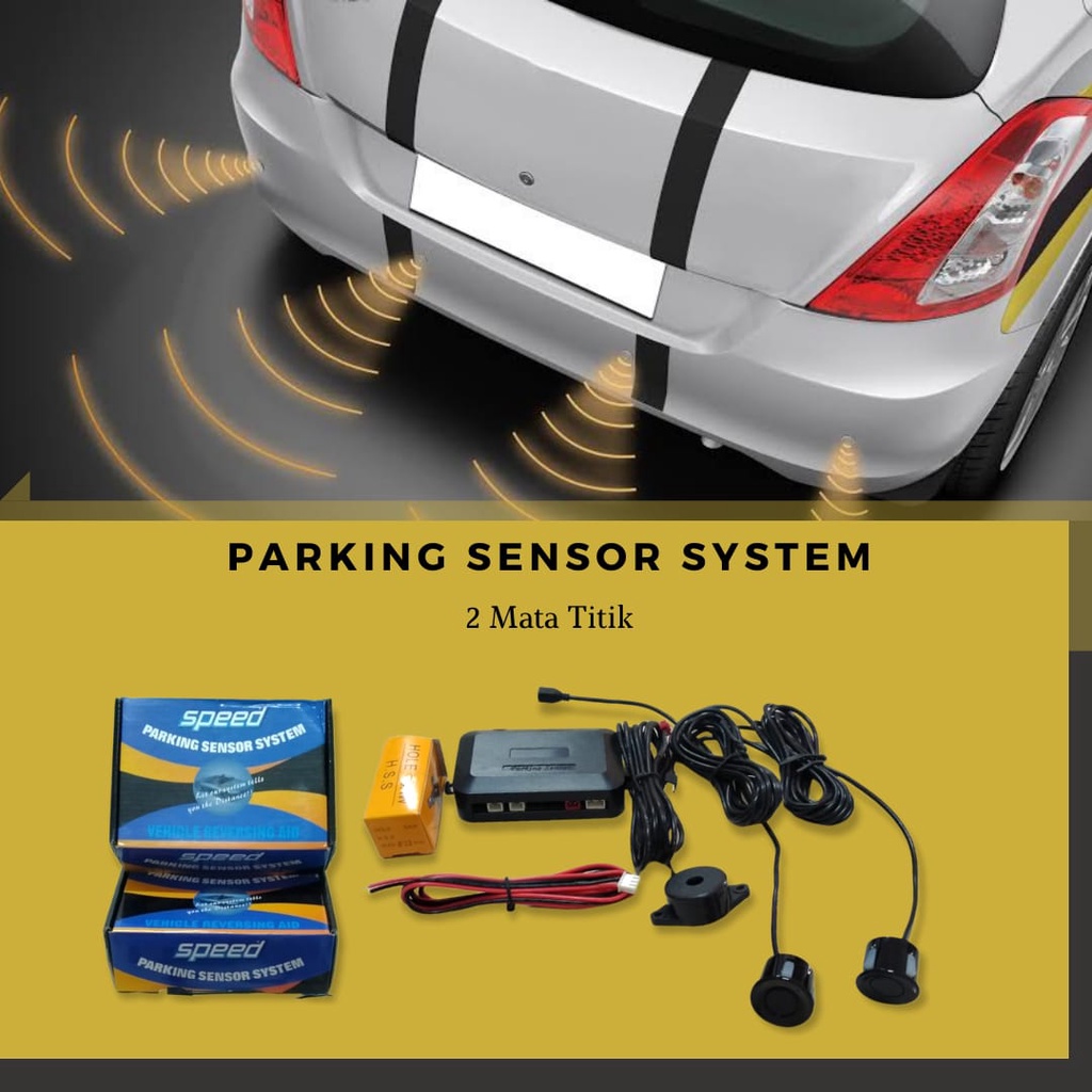 Speed Parking Sensor 2 Titik / Sensor Parkir Mundur 2 Mata & 4 Mata