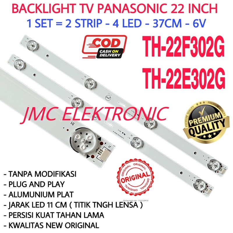 BACKLIGHT TV LED PANASONIC 22 INC TH-22E302G 22F302G TH22E302G TH22F302G TH22E302 G LAMPU BL 22 INCH 4K 6V