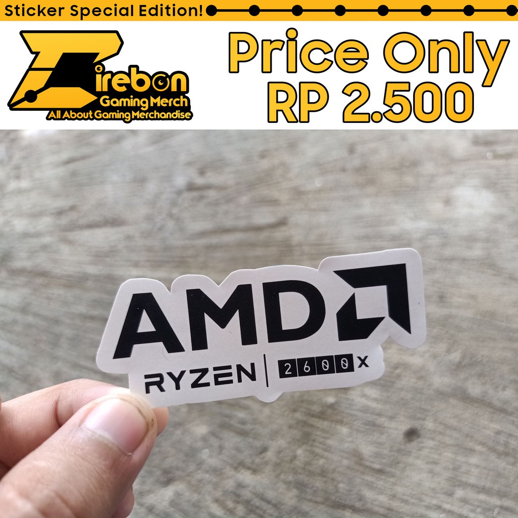 Sticker Stiker Amda Ryzen 2600X