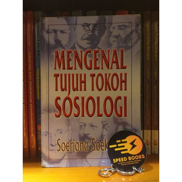 Soerjono Soekanto - MENGENAL TUJUH TOKOH SOSIOLOGI