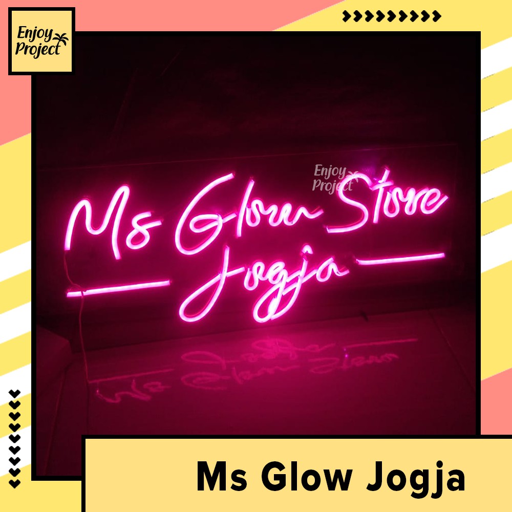 NEON FLEX MSGLOW STORE JOGJA - DEKORASI - SIGNAGE - LED LIGHT - NEON FLEX