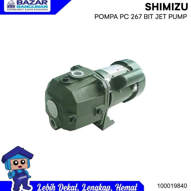 POMPA AIR / JET PUMP JETPUMP SUMUR DALAM SHIMIZU PC 267 BIT / PC267BIT