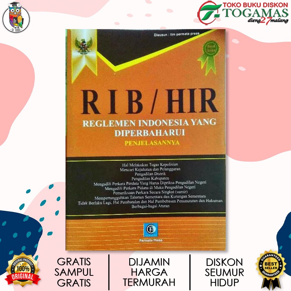 RIB / HIR, REGLEMEN INDONESIA YANG DIPERBAHARUI PENJELASANNYA / TIM PERMATA PRESS