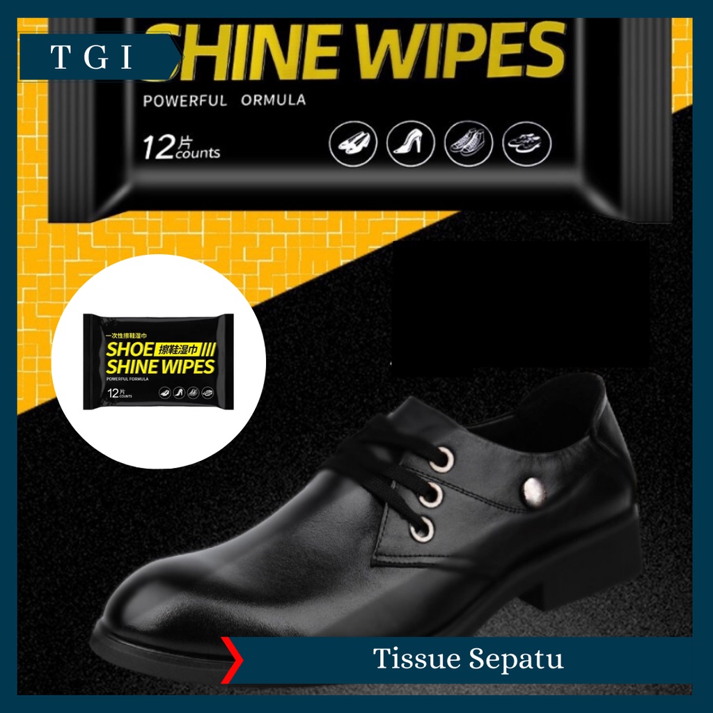 TGI - TISSUE SEPATU SHOES WIPES PEMBERSIH WIPES ISI 12 LEMBAR