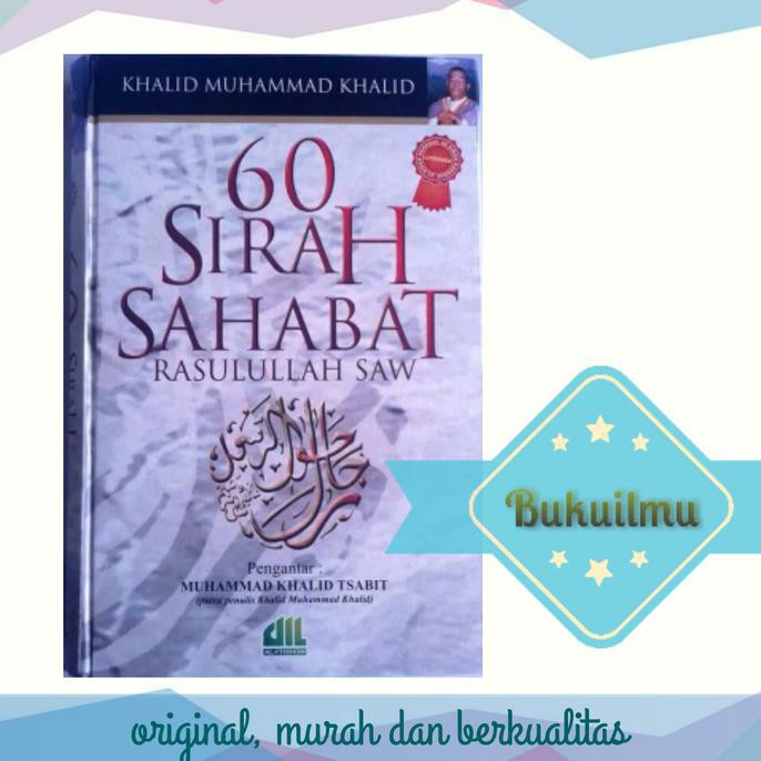 Buku 60 Sirah Sahabat. Al-Itishom. Kisah Para Sahabat NAbi Saw |ORIGINAL KUALITAS |HOTLIST | TERBARU