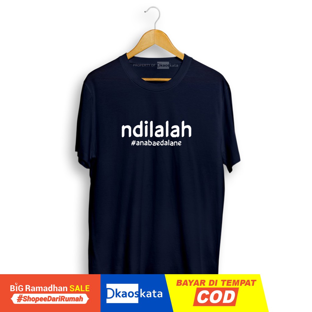 Baju ndilalah v2 / Kaos Kata Kata Jawa Keren Lucu Unik / Baju Tulisan Jawa