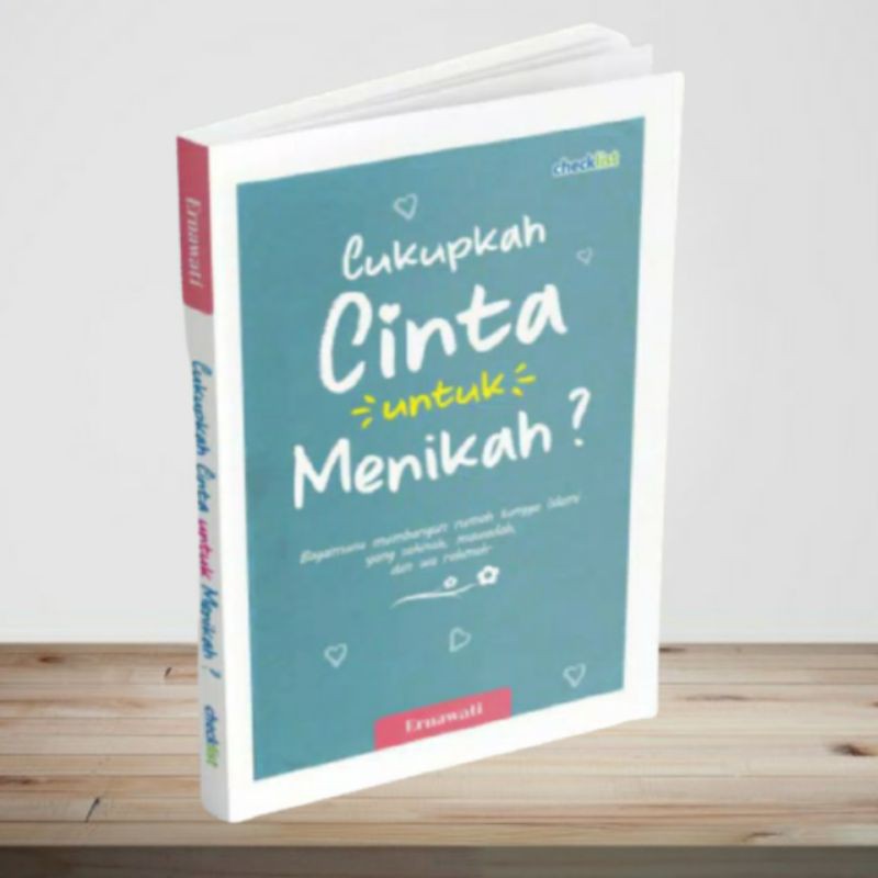 BUKU AGAMA ISLAM CUKUPKAH CINTA UNTUK MENIKAH?