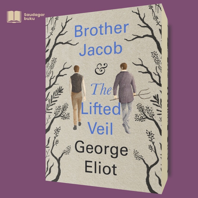 Brother Jacob & The Lifted Veil