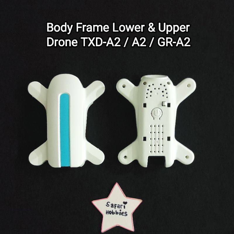 Body Frame Drone TXD-A2 / GR-A2 / A2 (Lower & Upper)