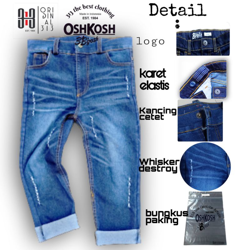 CELANA ANAK JEANS  Stret OSKOSH  SIZE 1-12 TAHUN amriat