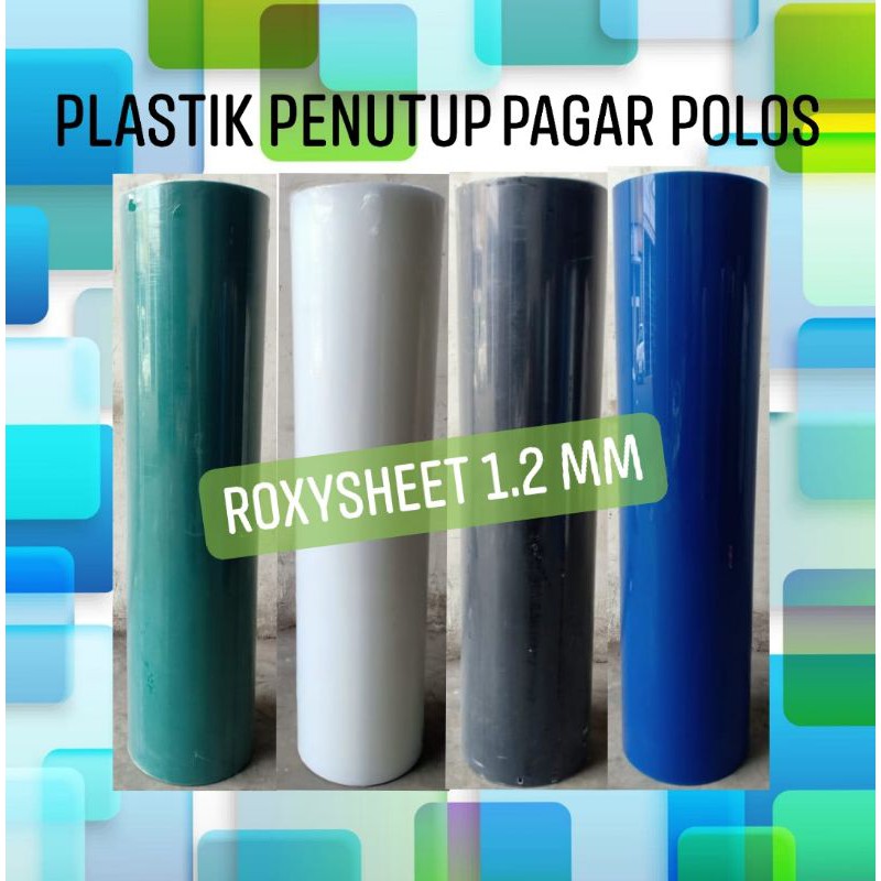 Fiber pagar plastik penutup pagar polos Roxysheet 1.2 mm