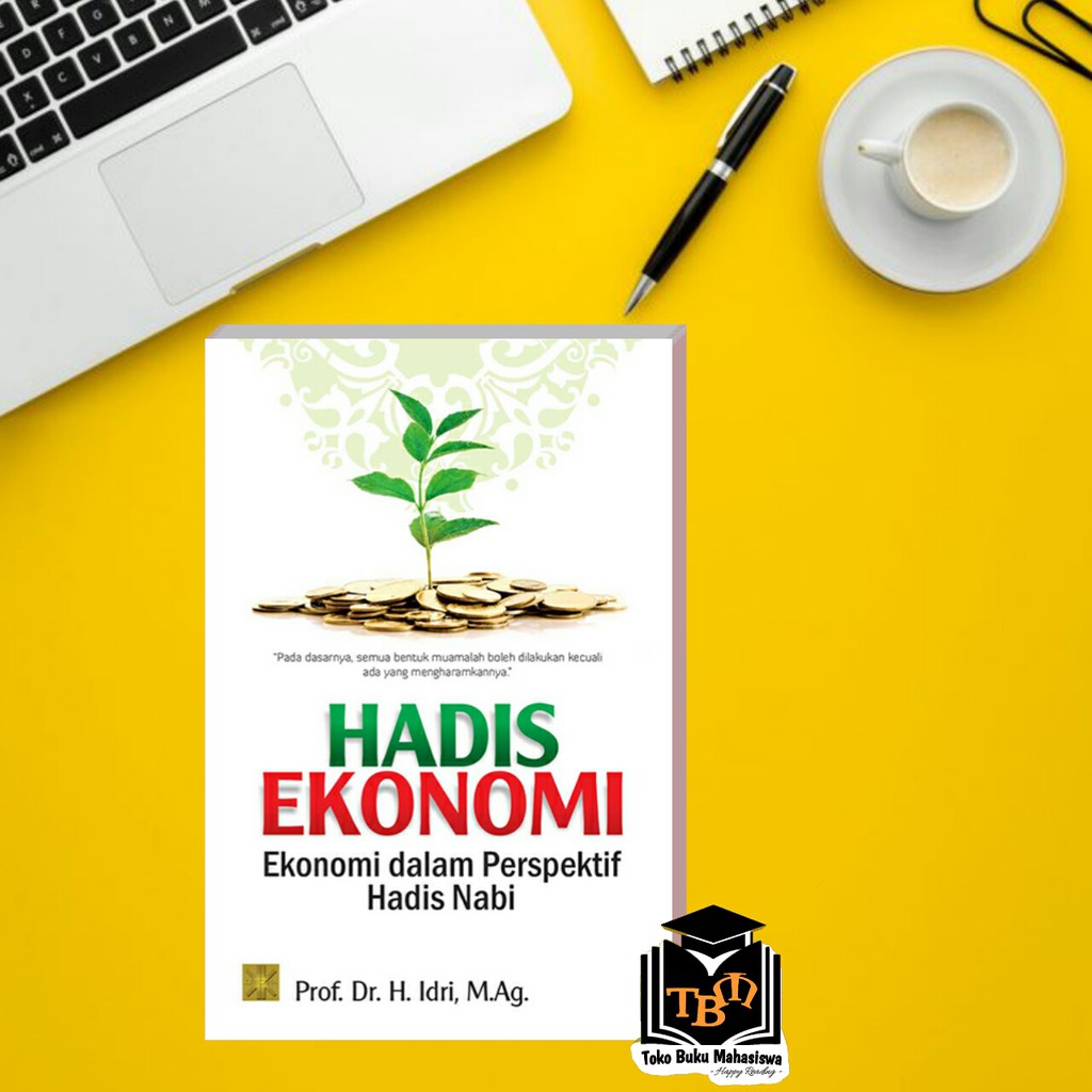 HADIS EKONOMI : EKONOMI DALAM PERSPEKTIF HADIS NABI #PRENADA