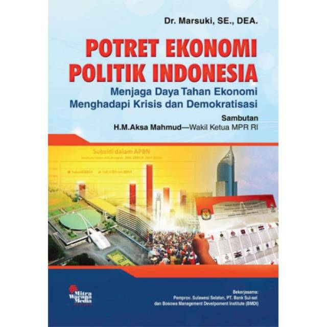 

Buku ORI Potret Ekonomi Politik Indonesia .Peulis: Dr. Marsuki, SE,