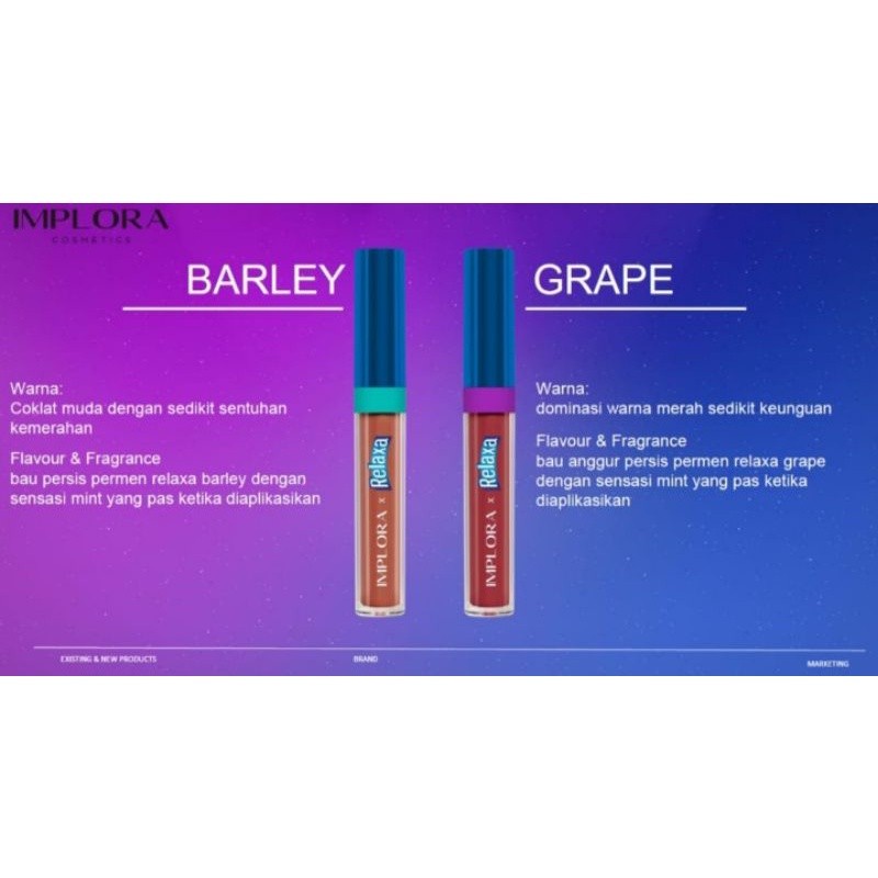 Implora X Relaxa Lipcream Barley Grape 2in1 - Lipcream Original BPOM