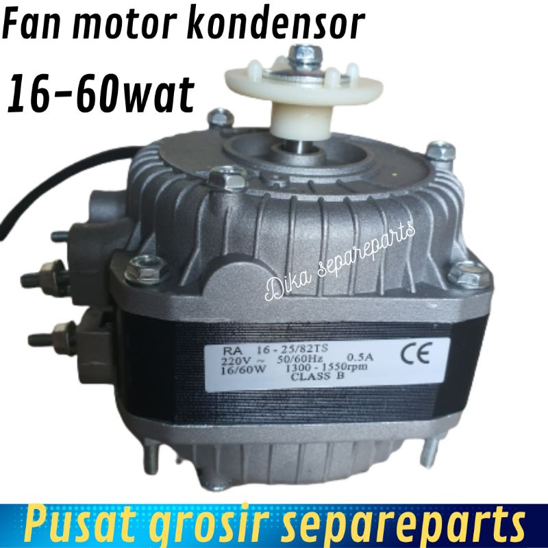 Dinamo fan motor kondensor kulkas 16-60wat