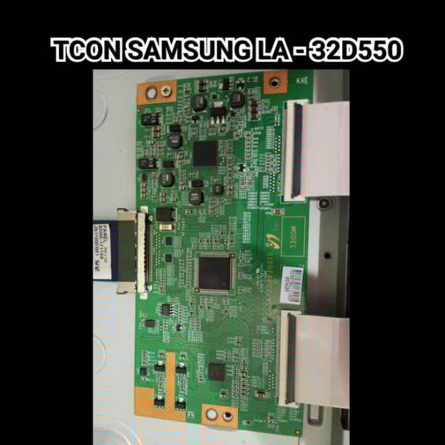 TCON TV SAMSUNG LCD LA - 32D550