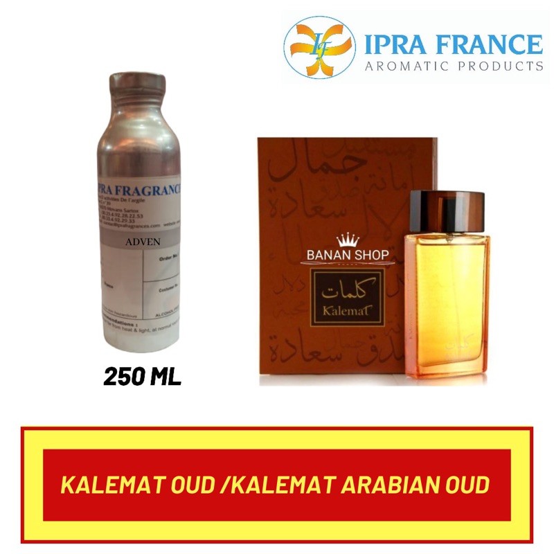 BIBIT PARFUM KALEMAT OUD / KALEMAT ARABIAN OUD 250 ML BY IPRA FRAGRANCES