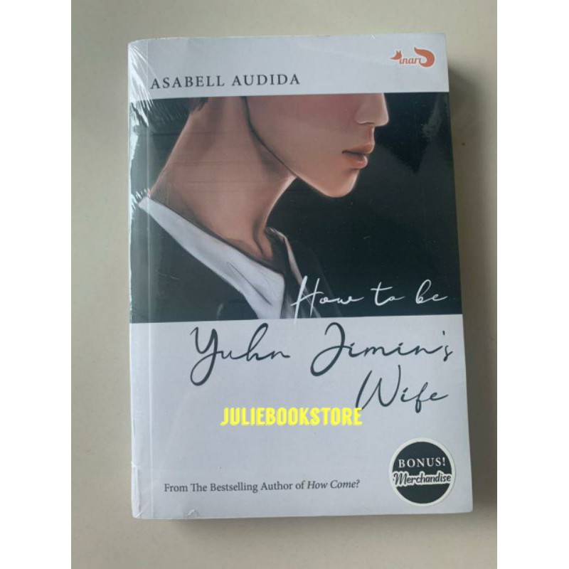 Novel How To Be Yuhn Jimin's Wife - Asabell Audida