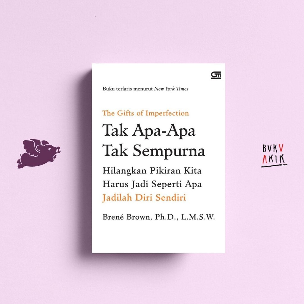 Tak Apa-apa Tak Sempurna - Brene Brown