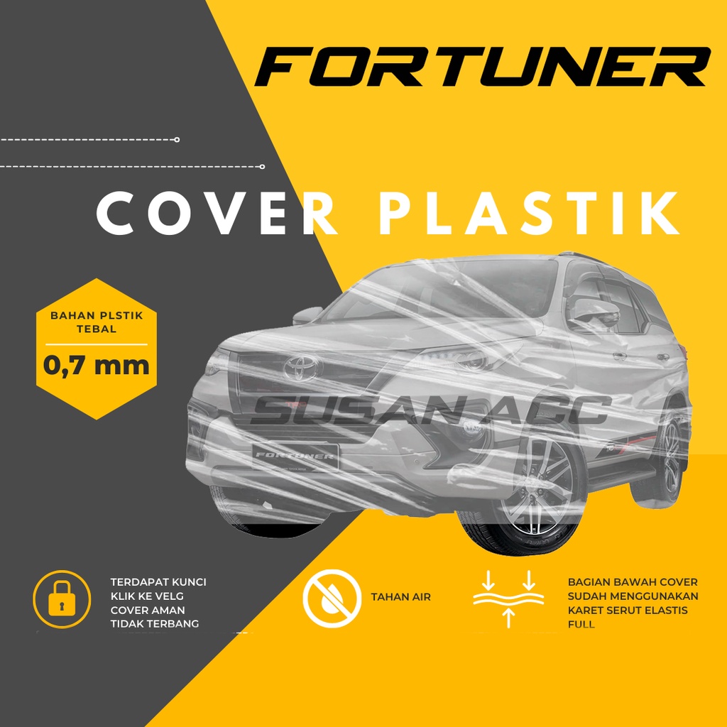Body Cover Mobil Plastik bening Transpan Fortuner/Sarung Mobil Fortuner waterproof/Fortuner vrz/pajero/pajero sport/pajero dakar/pajero sport dakar/pajero facelit/innova/innova reborn/kijang inova/innova lama/vios/city/avanza/xenia/calya/sigra/serena/brio