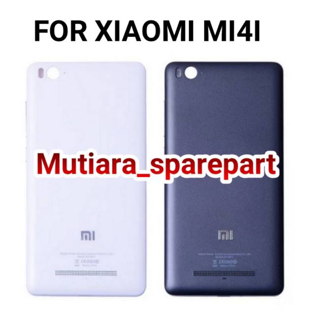 BACKDOOR BACK COVER TUTUP BELAKANG XIAOMI MI4I